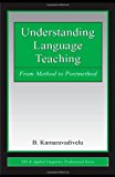 Understanding Language Teaching: From Method to Post-Method (Lea's Communication Series)