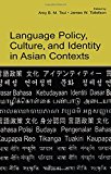 Language Policy, Culture, and Identity in Asian Contexts