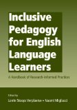 Inclusive Pedagogy for English Language Learners: A Handbook of Research-Informed Practices