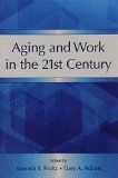 Aging and Work in the 21st Century (Applied Psychology Series)