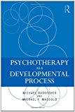 Psychotherapy as a Developmental Process