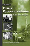 Crisis Communications: A Casebook Approach (Routledge Communication Series)