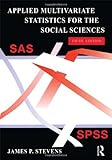 Applied Multivariate Statistics for the Social Sciences, Fifth Edition
