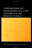 Modeling Dyadic and Interdependent Data in the Developmental and Behavioral Sciences