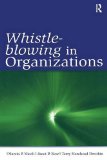 Whistle-Blowing in Organizations (Organization and Management)