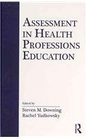 Assessment in Health Professions Education