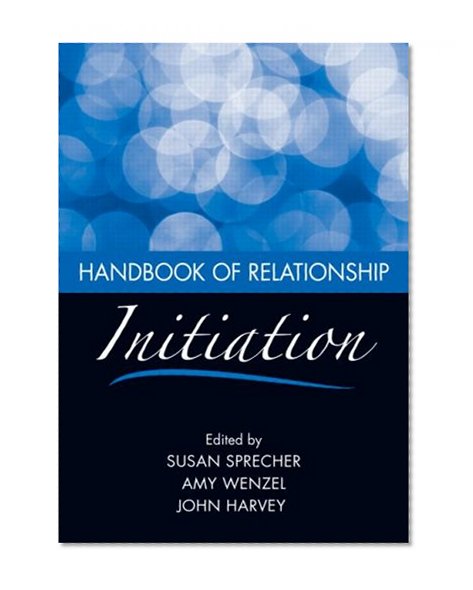 Handbook of Relationship Initiation