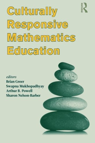 Culturally Responsive Mathematics Education (Studies in Mathematical Thinking and Learning Series)