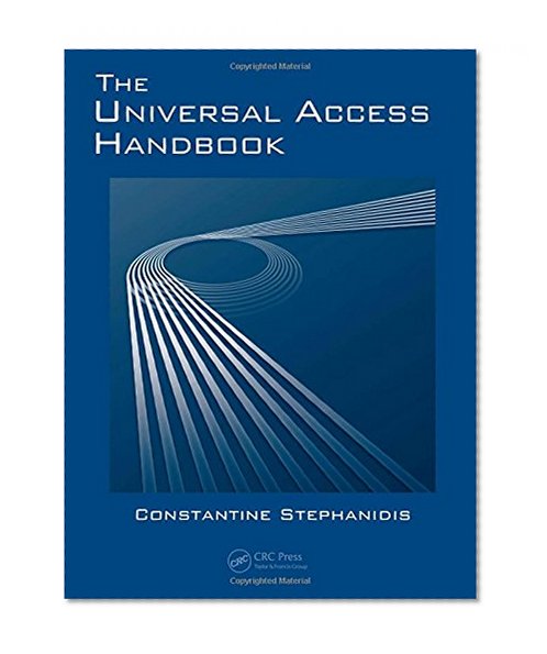 The Universal Access Handbook (Human Factors and Ergonomics)