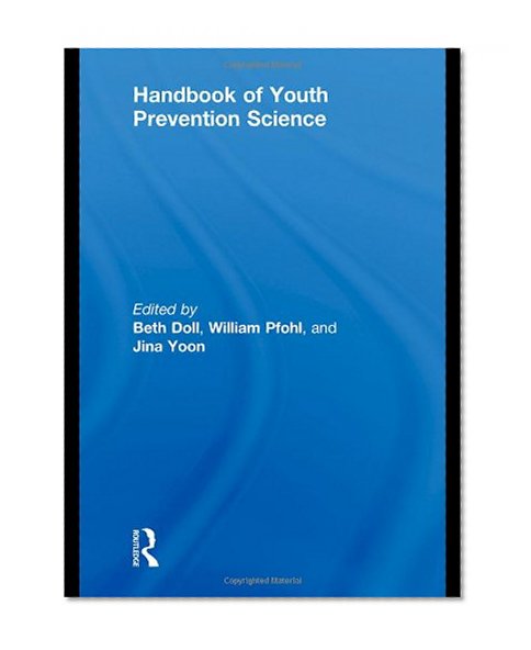 Handbook of Youth Prevention Science