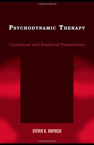 Psychodynamic Therapy: Conceptual and Empirical Foundations