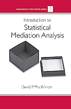 Introduction to Statistical Mediation Analysis (Multivariate Applications Series)