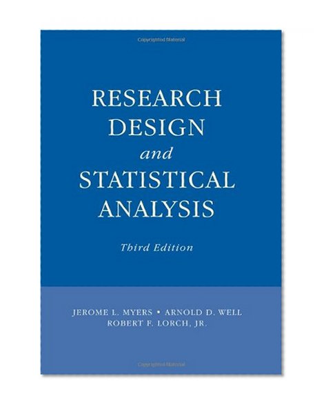 Research Design and Statistical Analysis: Third Edition