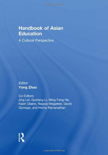 Handbook of Asian Education: A Cultural Perspective