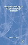Improving Testing For English Language Learners