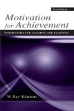Motivation for Achievement: Possibilities for Teaching and Learning