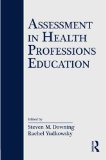 Assessment in Health Professions Education