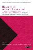 Review of Adult Learning and Literacy, Volume 7: Connecting Research, Policy, and Practice (National Center for the Study of Adult Learning and Literacy Series, 7)