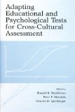 Adapting Educational and Psychological Tests for Cross-Cultural Assessment