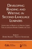 Developing Reading and Writing in Second-Language Learners: Lessons from the Report of the National Literacy Panel on Language-Minority Children and ... Association of Colleges for Teacher Education
