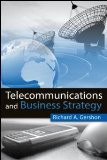 Telecommunications and Business Strategy