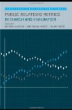 Public Relations Metrics: Research and Evaluation (Routledge Communication Series)