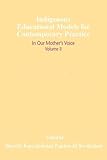 Indigenous Educational Models for Contemporary Practice: In Our Mother's Voice, Volume II (Sociocultural, Political, and Historical Studies in Education)