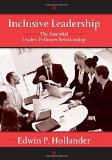Inclusive Leadership: The Essential Leader-Follower Relationship (Applied Psychology Series)