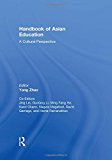 Handbook of Asian Education: A Cultural Perspective