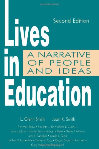 Lives in Education: A Narrative of People and Ideas