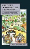Building Communities of Learners: A Collaboration Among Teachers, Students, Families, and Community