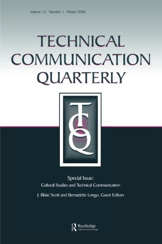 Cultural Studies and Technical Communication: A Special Issue of Technical Communication Quarterly