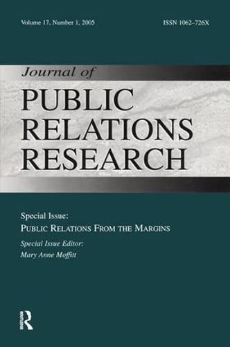 Public Relations From the Margins: A Special Issue of the Journal of Public Relations Research