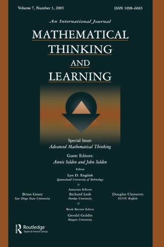 Advanced Mathematical Thinking: A Special Issue of Mathematical Thinking and Learning (Special Issue of "Mathematical Thinking & Learning")