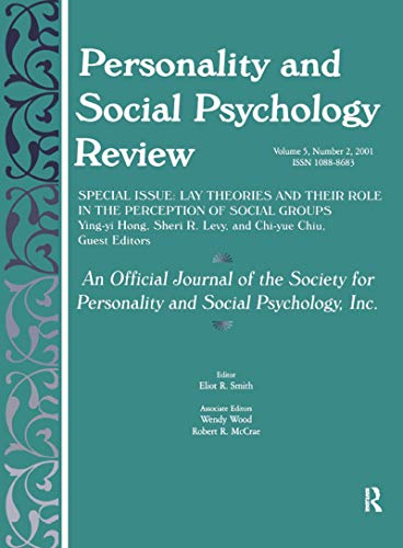 Lay Theories and Their Role in the Perception of Social Groups: A Special Issue of Personality and Social Psychology Review