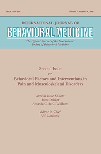 Behavioral Factors and Interventions in Pain and Musculoskeletal Disorders: A Special Issue of the International Journal of Behavioral Medicine