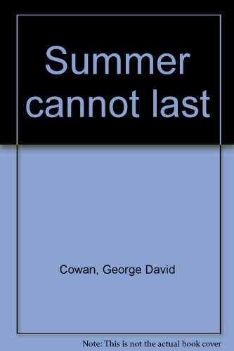 Summer cannot last