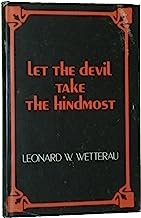Let the Devil Take the Hindmost