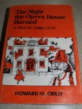 The Night the Opera House Burned