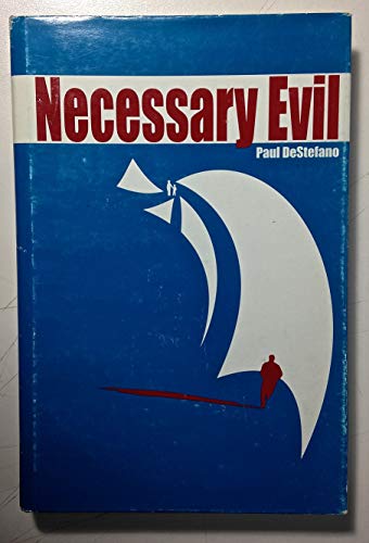 Necessary Evil