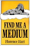 Find Me a Medium