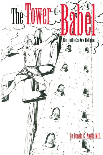 The Tower of Babel: The Birth of a New Religion