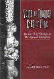 Voice of Thunder/Eyes of Fire: In Search of Shango in the African Disaspora