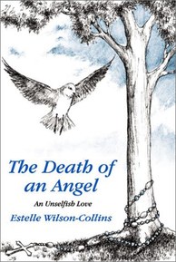 The Death of an Angel: An Unselfish Love