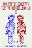 New Poetic Concepts for the New Millennium II