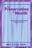 The Preservation of Health: Managing Carbohydrate Intake for Life