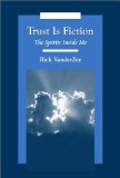 Trust is Fiction (The Spirits Inside Me)