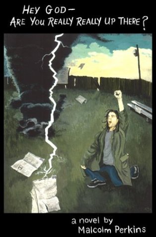 Hey God--Are You Really Really Up There?