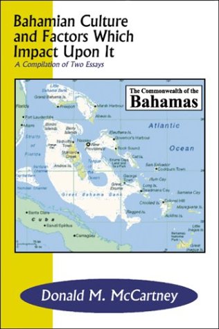 Bahamian Culture and Factors Which Impact Upon It