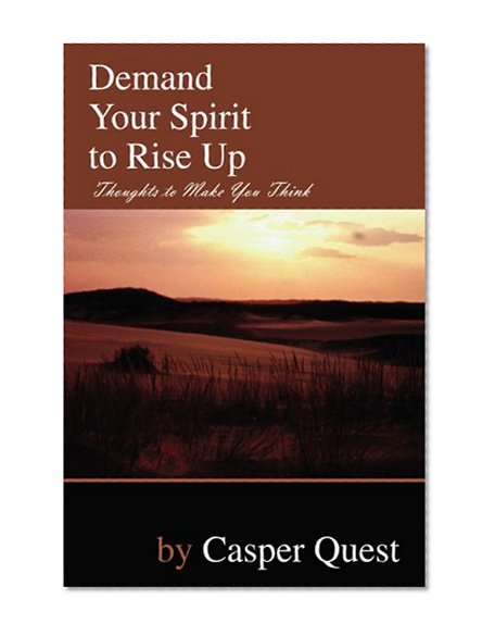 Demand Your Spirit to Rise Up